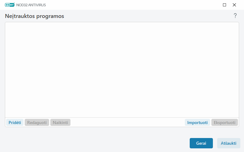 Neįtrauktos programos