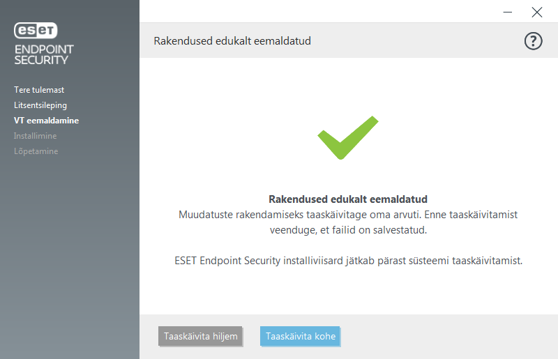 Taaskäivitage ja jätkake paigaldusega