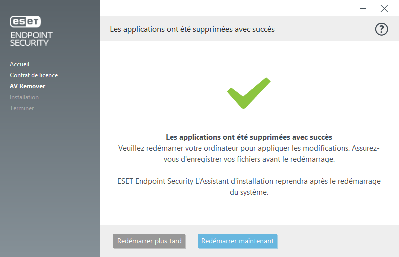 Redémarrez et continuez l'installation
