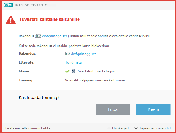 Tuvastati võimalik väljapressimisvara käitumine