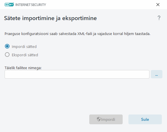 Sätete importimine ja eksportimine Sätete importimine ja eksportimine