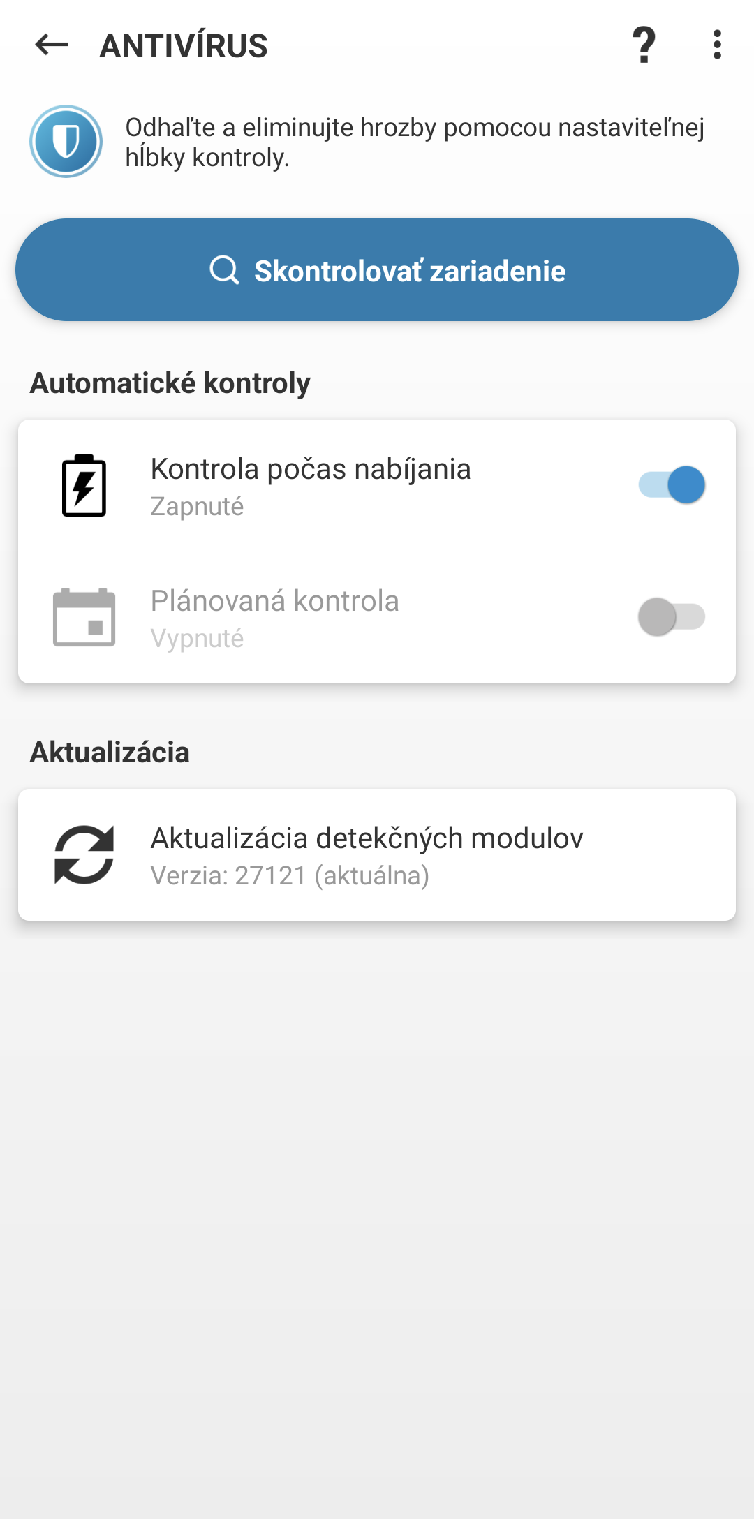 Možnosti antivírusovej kontroly Možnosti antivírusovej kontroly