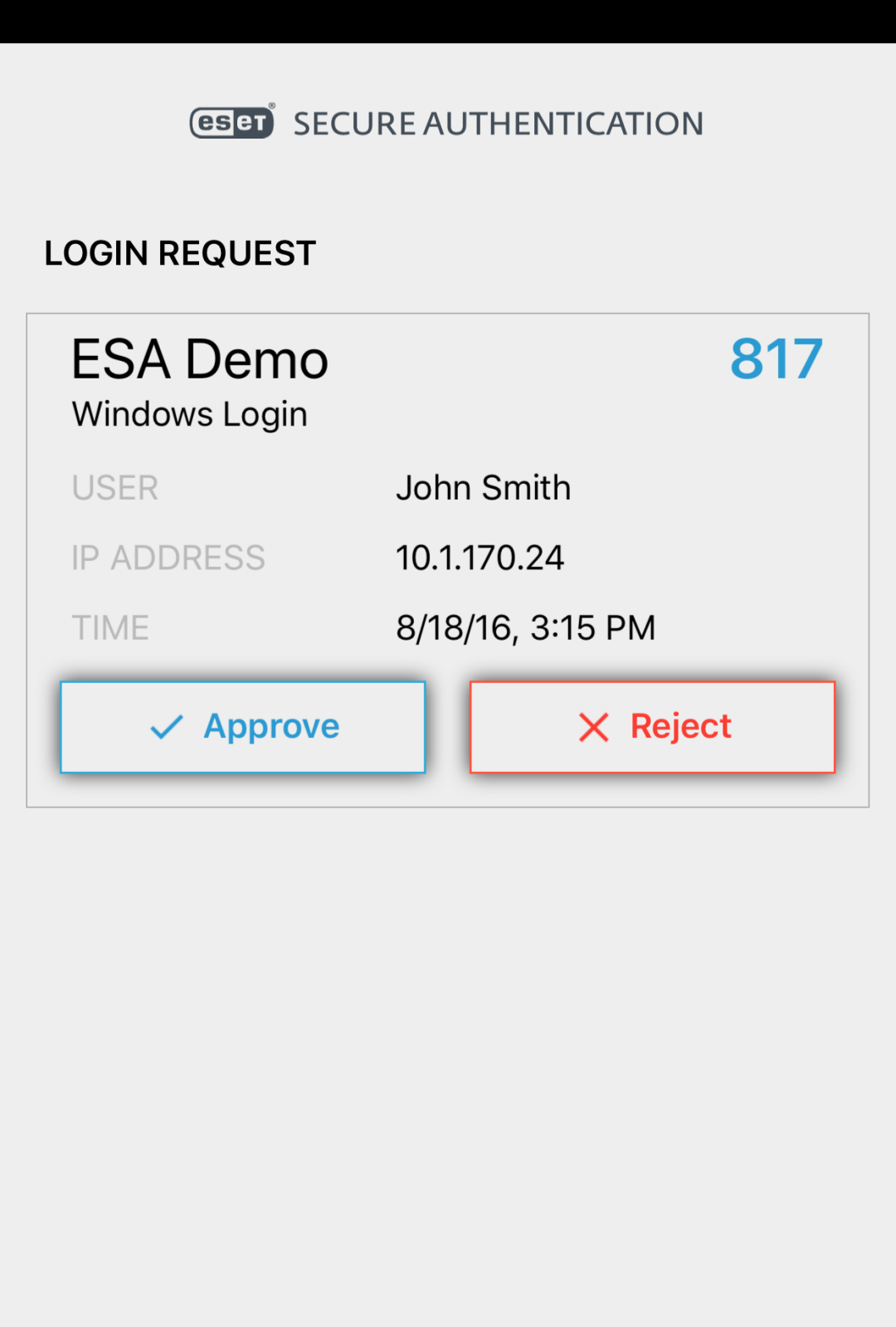 Approve or reject the authentication request Approve or reject the authentication request