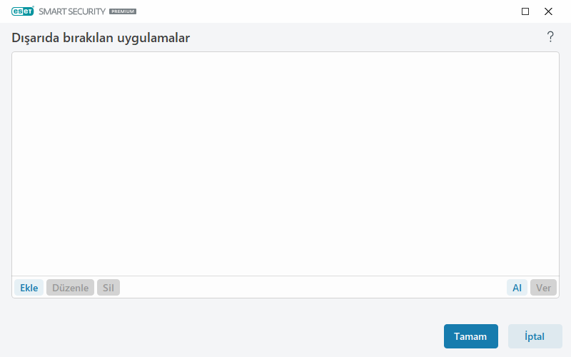 Dışarıda bırakılan uygulamalar