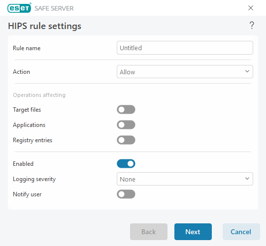 HIPS rule settings HIPS rule settings