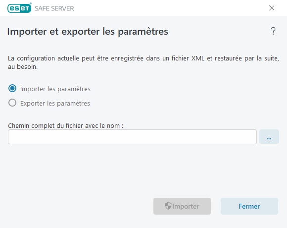 Importation et exportation des paramètres Importation et exportation des paramètres