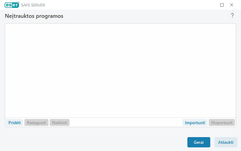 Neįtrauktos programos