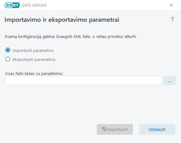 Parametrų importavimas ir eksportavimas