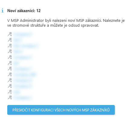 Přeskočení konfigurace všech nových MSP zákazníků.