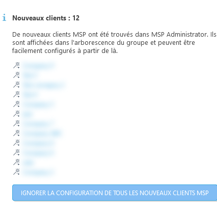 Ignorer la configuration de tous les nouveaux clients MSP