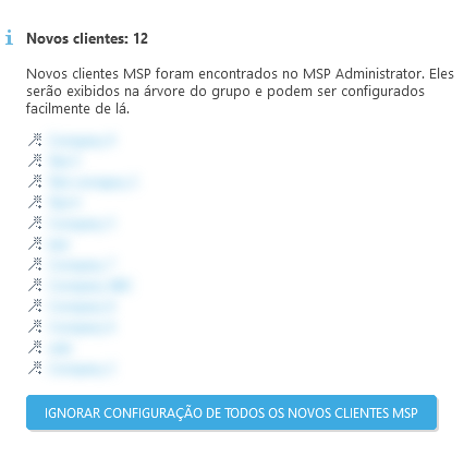 Ignorar configuração de todos os novos clientes MSP