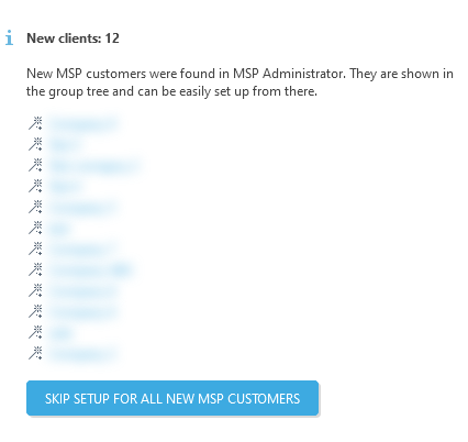 Skip setup for all new MSP customers.