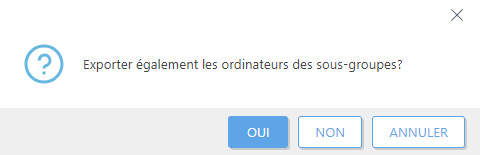 Exportez les ordinateurs du sous-groupe. Exportez les ordinateurs du sous-groupe.