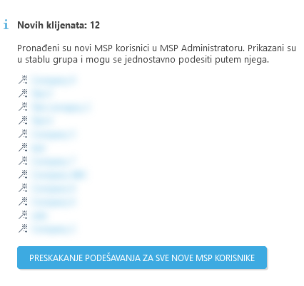 Preskakanje podešavanja za sve nove MSP korisnike Preskakanje podešavanja za sve nove MSP korisnike
