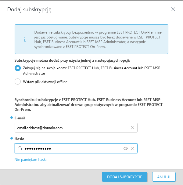 Wybrano opcję ESET PROTECT Hub, ESET Business Account lub ESET MSP Administrator